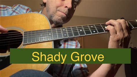 “Shady Grove” – một bản ballad bluegrass đầy khốn khổ và lạc quan về tình yêu bất diệt.